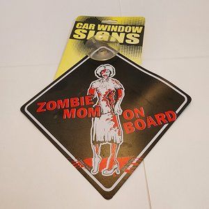 Plastic Car Window Sign - Zombie Mom on Board